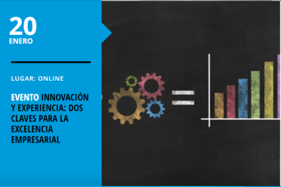 Innovaci�n y Experiencia: Dos claves para la Excelencia Empresarial