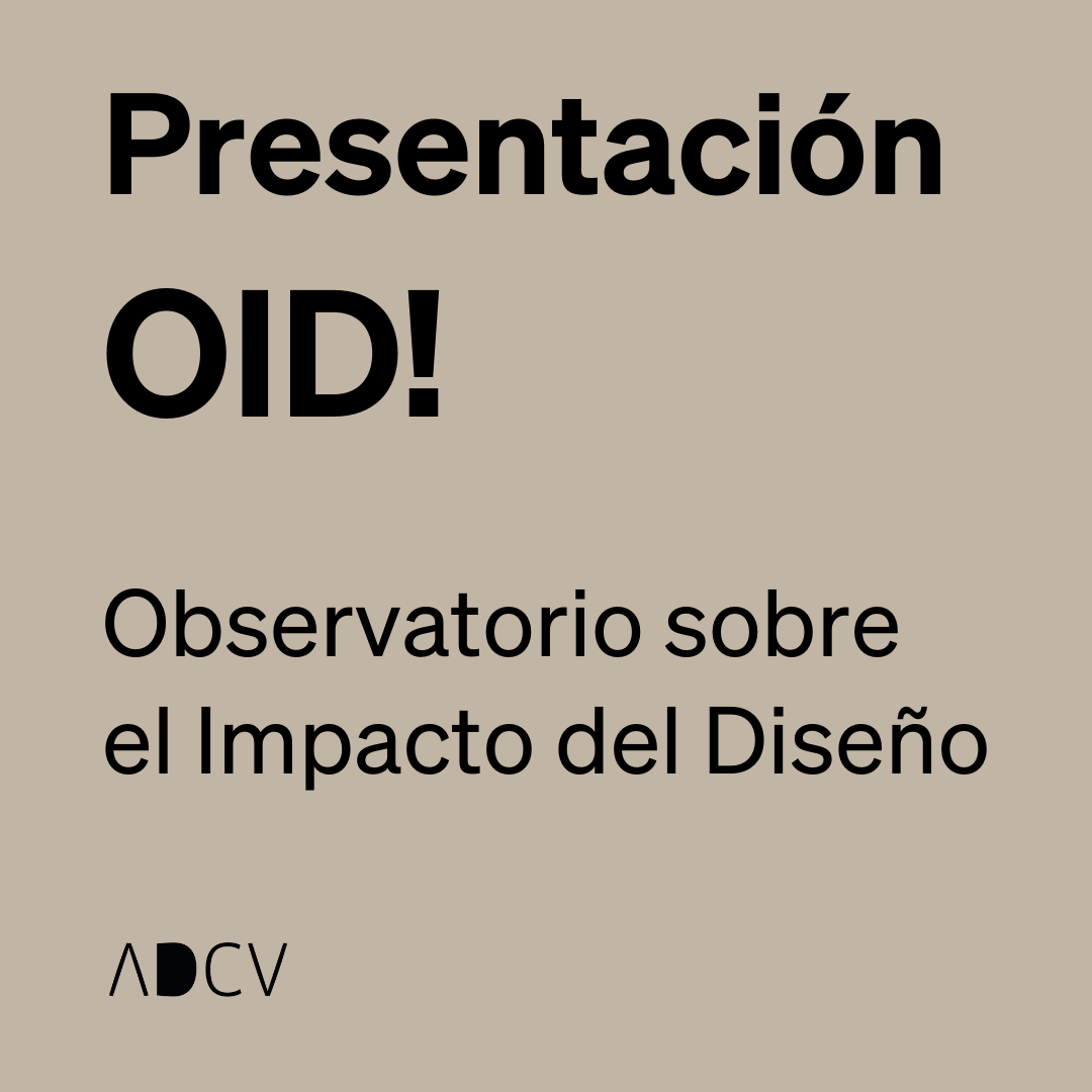Presentación Observatorio sobre el Impacto del Diseño, OID