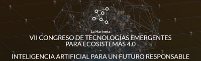 VII Congreso de tecnologías emergentes para ecosistemas 4.0