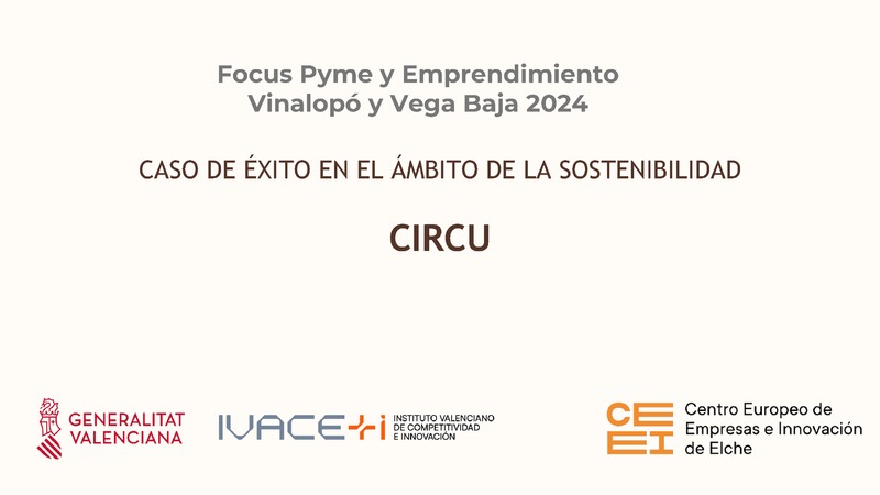 Caso de éxito en el ámbito de la sostenibilidad: CIRCU