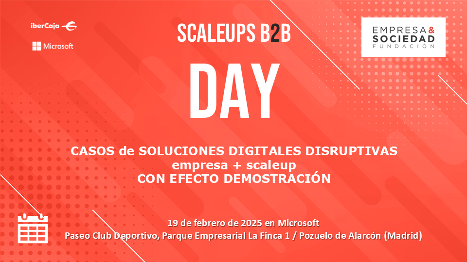 La Fundaci�n Empresa y Sociedad lanza la convocatoria de los premios SCALEUPS B2B 2025