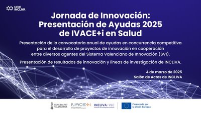 Jornada de Innovación: Presentación de Ayudas 2025 de IVACE+i en Salud