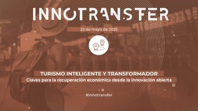 Turismo inteligente y transformador: Claves para la recuperación económica desde la innovación abierta