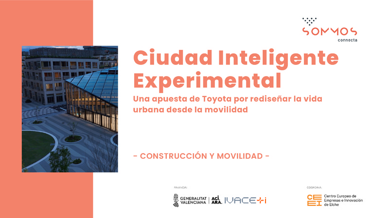Toyota Woven City, una apuesta de Toyota por rediseñar la vida urbana desde la movilidad (Portada)