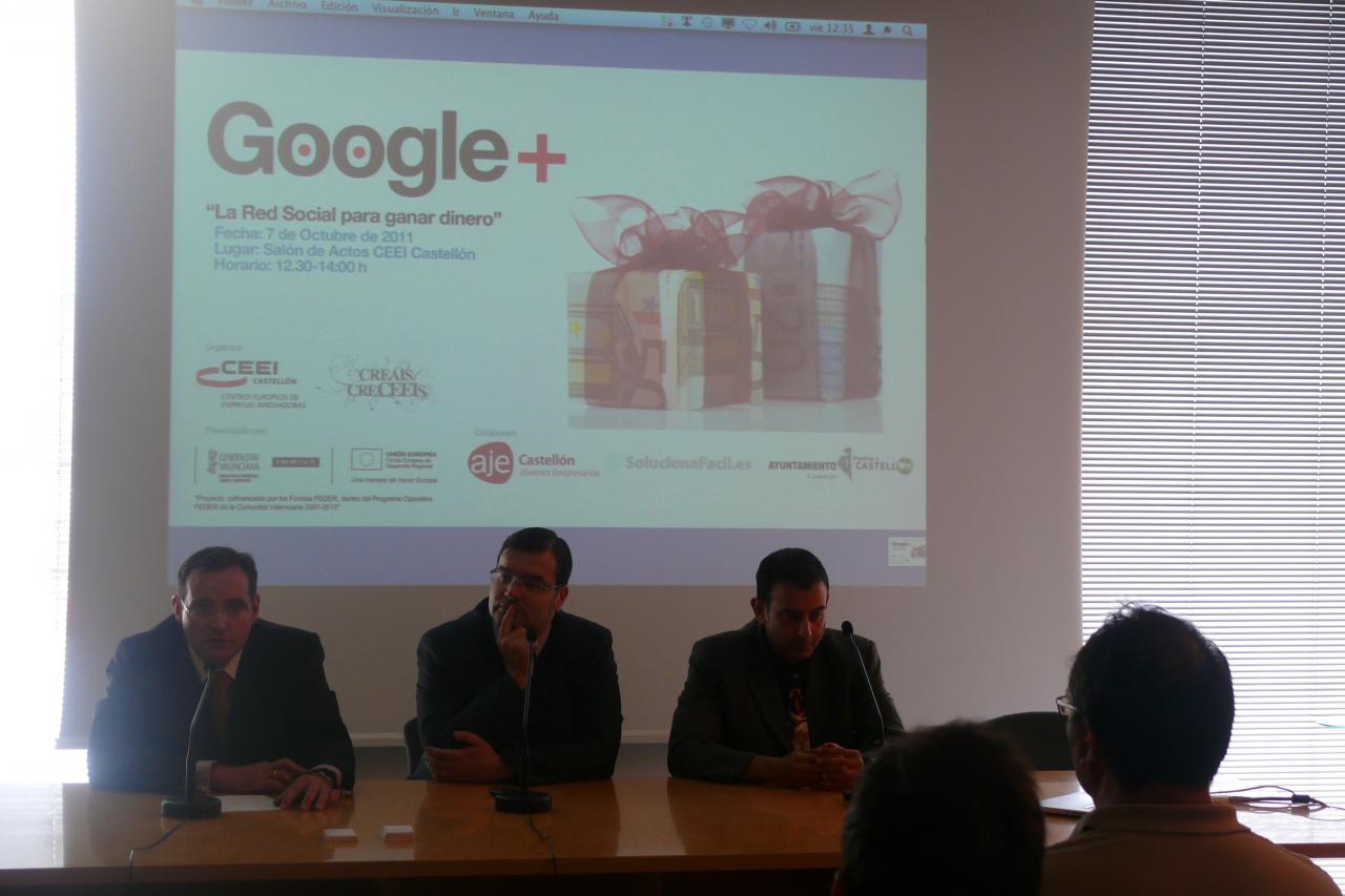 Jornada CEEI Castell�n, Google+; la red social para ganar dinero