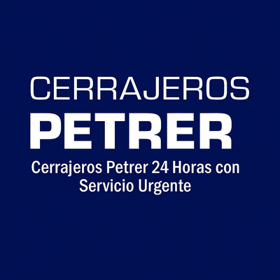 CERRAJEROS PETRER