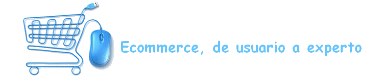 Itinerario gratuito �Ecommerce, de usuario a experto�