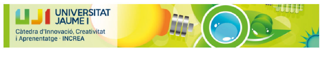 C�tedra INCREA de Innovaci�n, Creatividad y Aprendizaje de la Universitat Jaume I de Castell�n