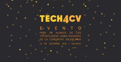 TECH4CV organiza la I Jornadas en Tecnolog�as Habilitadoras para la Nueva Econom�a