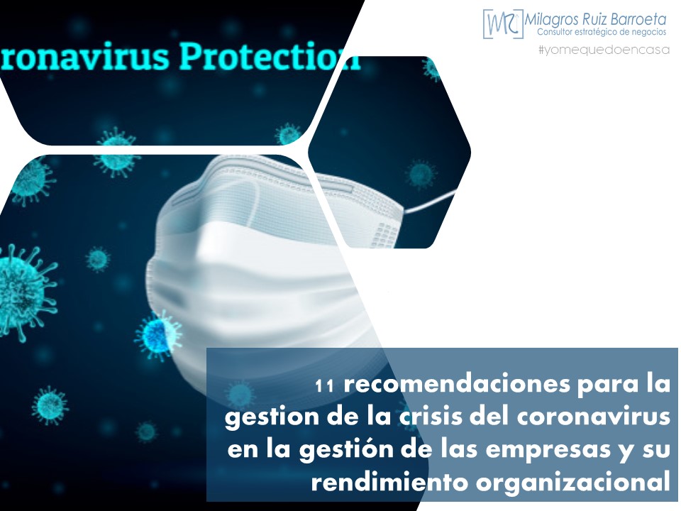 11 recomendaciones para la gesti�n de la crisis del coronavirus en las empresas y su rendimiento organizaciona