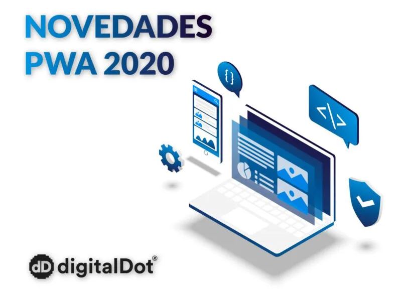 Novedades de las Aplicaciones Web Progresivas