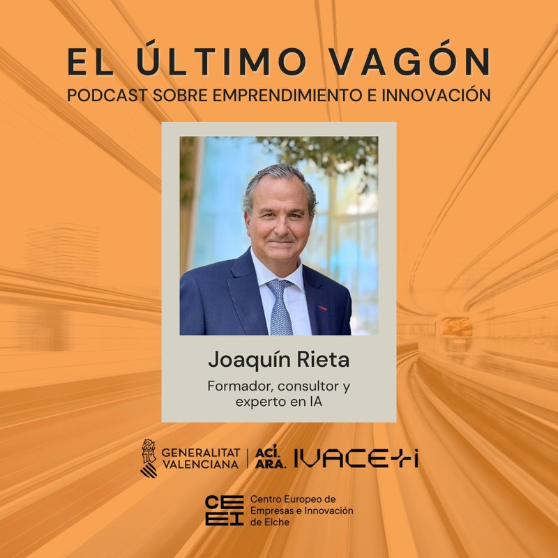 104. Entrevista a Joaquín Rieta, formador, consultor y experto en IA