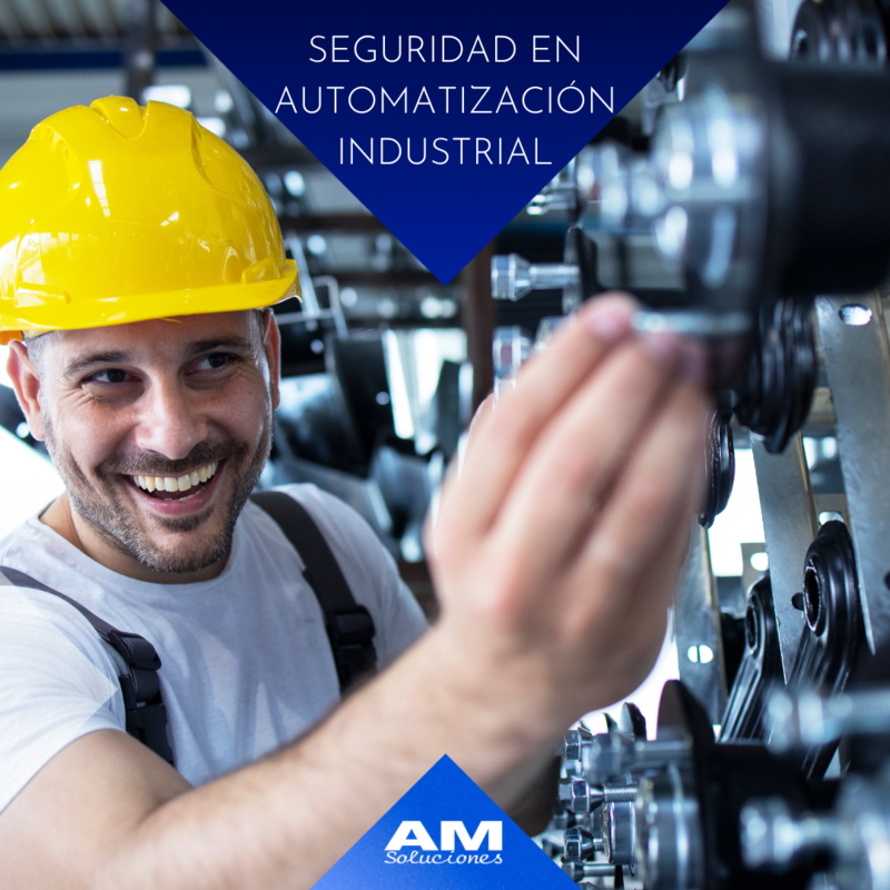 Seguridad en la automatizaci�n de maquinaria industrial | AM Soluciones