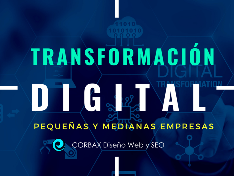 Transformaci�n Digital para peque�as y medianas empresas | CORBAX